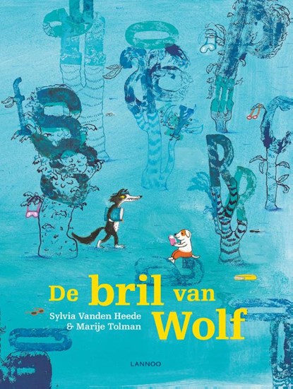 De bril van Wolf, Sylvia Vanden Heede ; Marije Tolman - Gebonden - 9789401429504