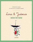 Lina en Judocus weten het beter | Evelien De Vlieger ; Sabien Clement | 