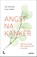 Angst na kanker, Jan Verhulst ; Coen Völker - Paperback - 9789401430074