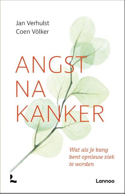 Angst na kanker, Jan Verhulst ; Coen Völker - Paperback - 9789401430074