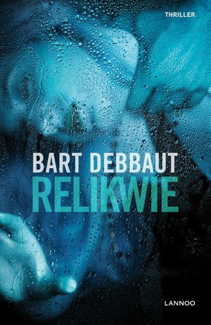 Relikwie, Bart Debbaut - Paperback - 9789401432658