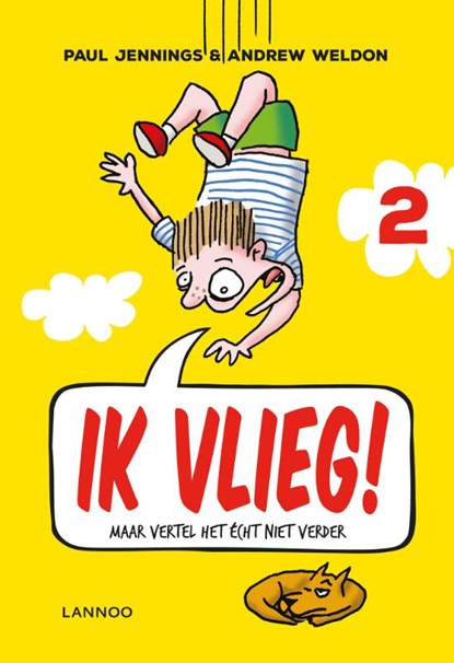 Ik vlieg! 2, Paul Jennings - Gebonden - 9789401433181