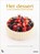 Het dessert, Roger van Damme ; Claudia Allemeersch - Gebonden - 9789401433846