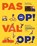 Pas op! Val op!, Sarah Devos - Gebonden - 9789401434492