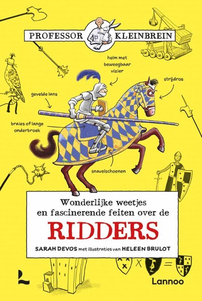 Wonderlijke weetjes en fascinerende feiten over de ridders, Sarah Devos - Gebonden - 9789401435062