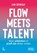 Flow meets talent, Luk Dewulf - Paperback - 9789401435413