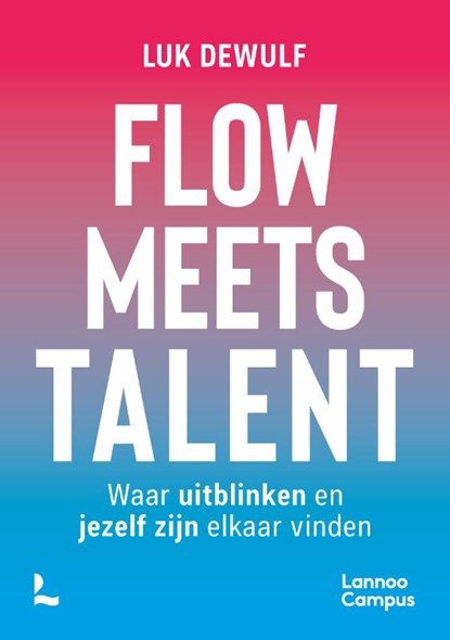 Flow meets talent, Luk Dewulf - Paperback - 9789401435413