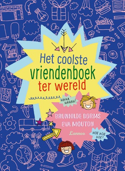 Het coolste vriendenboek ter wereld, Brunhilde Borms ; Eva Mouton - Gebonden - 9789401435703