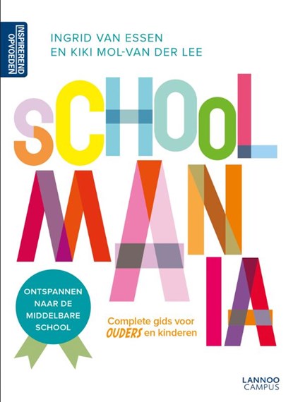 Schoolmania, Ingrid van Essen ; Kiki Mol - Paperback - 9789401436014