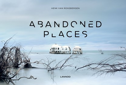 Abandoned places, Henk van Rensbergen - Ebook - 9789401436403