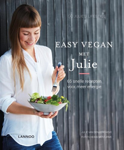 Easy Vegan met Julie, Julie Van den Kerchove ; Simon Matthys - Gebonden - 9789401437158