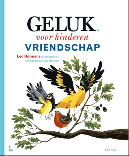 Vriendschap, Leo Bormans ; Sebastiaan van Doninck - Gebonden - 9789401437912