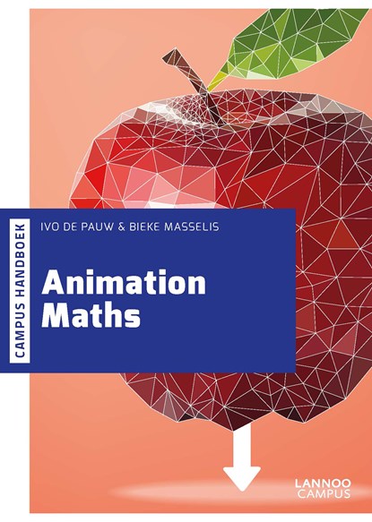 Animation maths, Ivo De Pauw ; Bieke Masselis - Ebook - 9789401438674