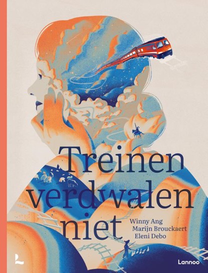 Treinen verdwalen niet, Winny Ang ; Marijn Brouckaert - Gebonden - 9789401438940