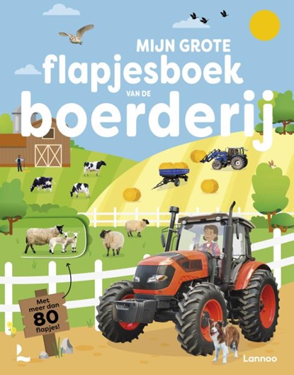 Mijn grote flapjesboek van de boerderij, niet bekend - Gebonden - 9789401439114