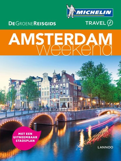 De Groene Reisgids Weekend - Amsterdam, Mélanie Cornière ; Sandra Darbé ; Renaud Dechamps ; Vincent Follet - Paperback - 9789401439695