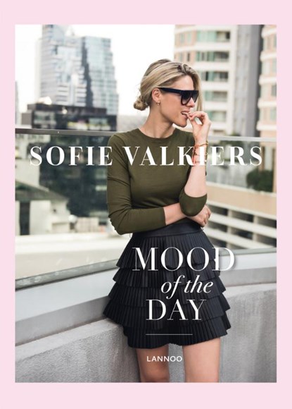Mood of the Day, Sofie Valkiers - Gebonden - 9789401440820