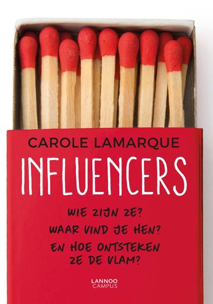 Influencers, Carole Lamarque - Paperback - 9789401441032