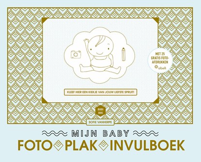 Mama Baas babyfoto-plak-invulboek, Sofie Vanherpe ; Emma Thyssen ; Mama Baas - Gebonden - 9789401441100