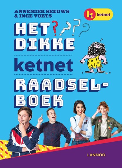 Het dikke Ketnet raadselboek, Annemiek Seeuws - Gebonden - 9789401441247