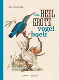Het heel grote vogelboek | Bibi Dumon Tak | 