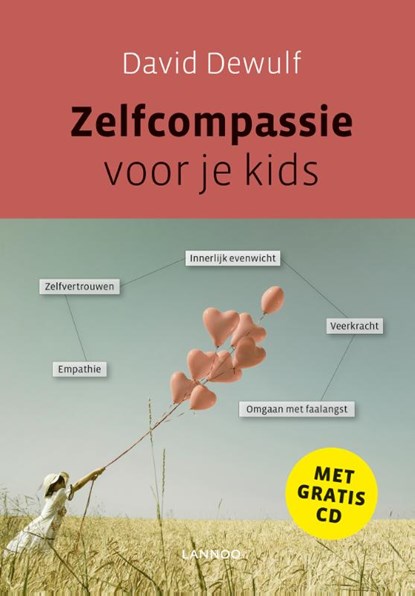 Zelfcompassie voor je kids, David Dewulf ; Nina Van Herwegen - Gebonden - 9789401441773