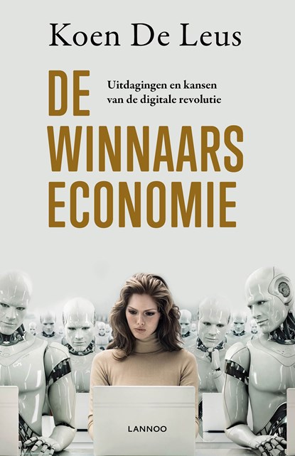 De winnaarseconomie, Koen De Leus - Ebook - 9789401442060