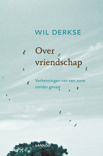 Over vriendschap, Wil Derkse - Gebonden - 9789401442787