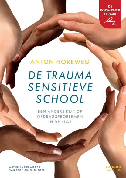 De traumasensitieve school, Anton Horeweg - Paperback - 9789401442886