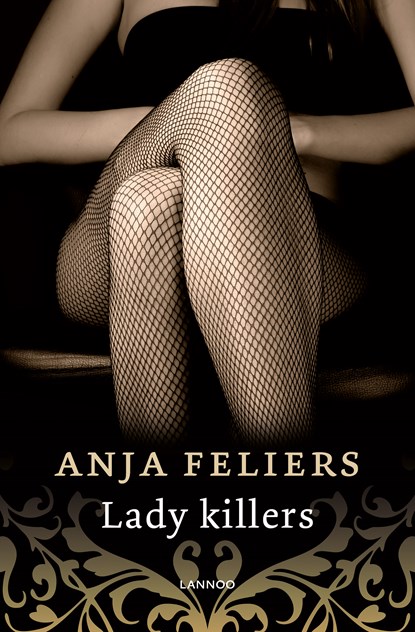 Lady killers, Anja Feliers - Paperback - 9789401443555