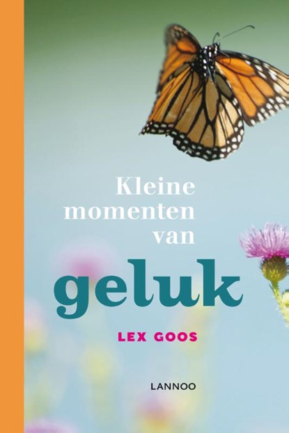 Kleine momenten van geluk, Lex Goos - Gebonden - 9789401443609