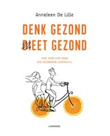 Denk gezond, dieet gezond - Anneleen De Lille - 9789401443678