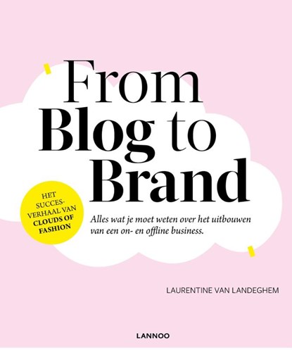From Blog to Brand, Laurentine Van Landeghem - Paperback - 9789401443777