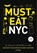 Must eat NYC, Luc Hoornaert - Gebonden - 9789401443852