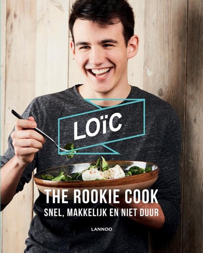 Loïc The Rookie Cook, Loïc Van Impe - Paperback - 9789401444026