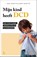 Mijn kind heeft DCD, Kaat Dewitte ; Griet Dewitte - Paperback - 9789401444613