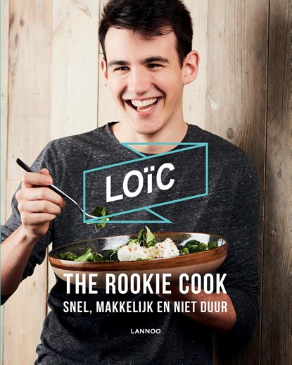 Loïc The Rookie Cook, Loïc Van Impe - Ebook - 9789401445306
