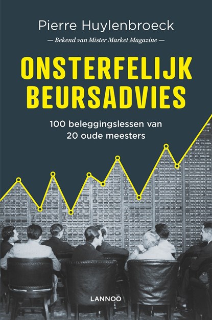 Onsterfelijk beursadvies, Pierre Huylenbroeck - Ebook - 9789401445382