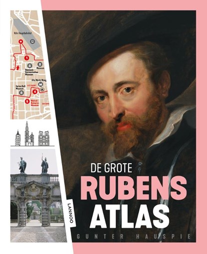 De grote Rubens atlas, Gunter Hauspie - Gebonden - 9789401445900