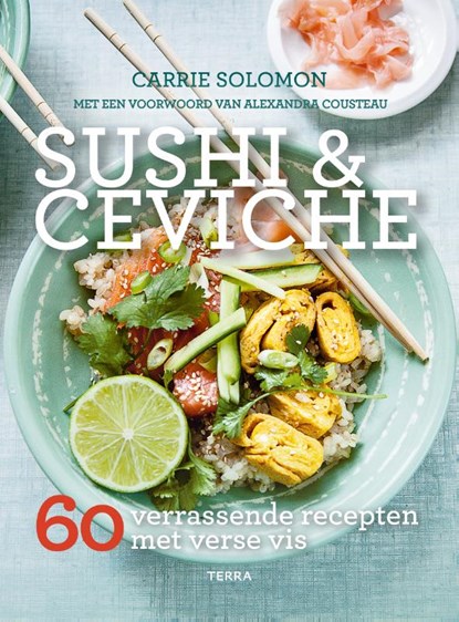 Sushi & ceviche, Carrie Solomon - Gebonden - 9789401446327