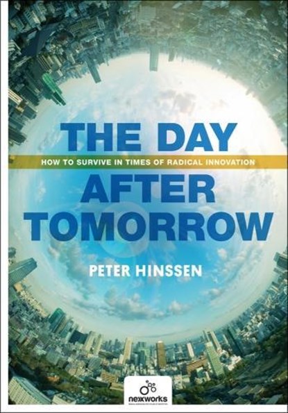 The Day after Tomorrow, Peter Hinssen - Ebook - 9789401446495