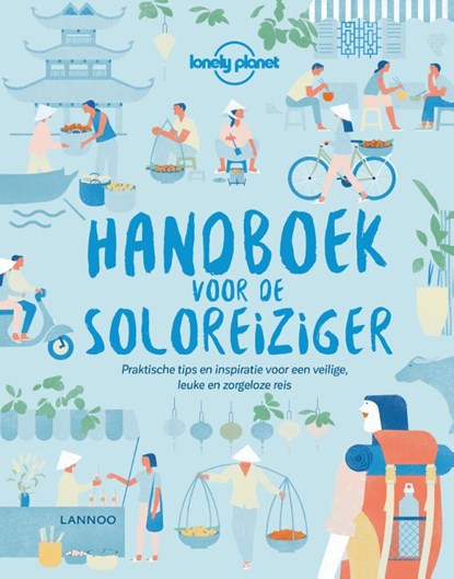 Handboek voor de soloreiziger, Lonely Planet - Gebonden - 9789401447034