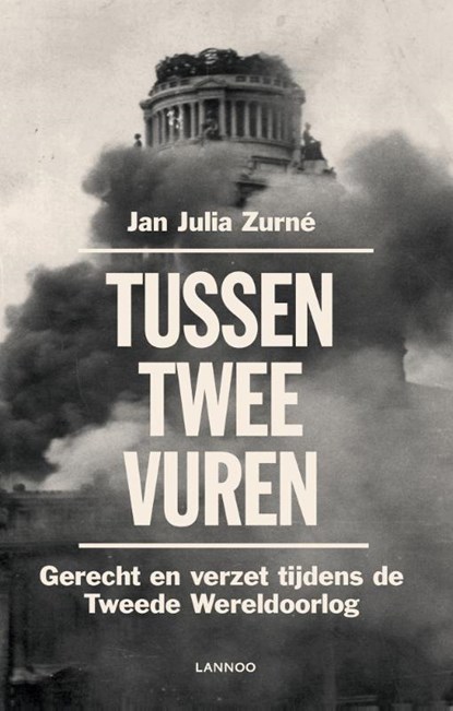 Tussen twee vuren, Jan Julia Zurné - Paperback - 9789401447379