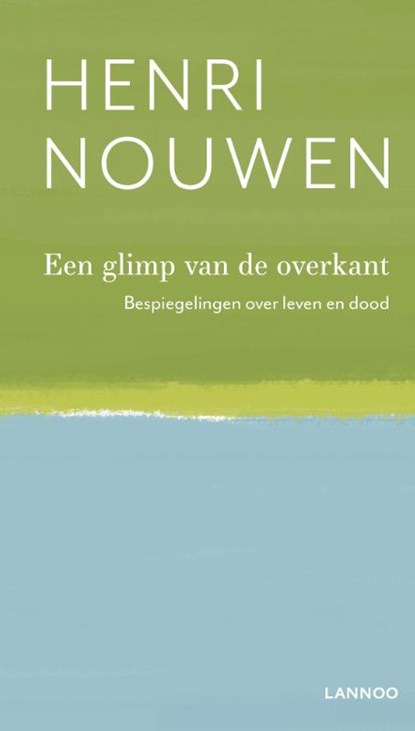 Een glimp van de overkant, Henri Nouwen - Paperback - 9789401447423