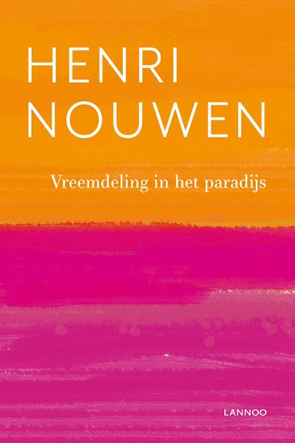 Vreemdeling in het paradijs, Henri Nouwen - Paperback - 9789401447461