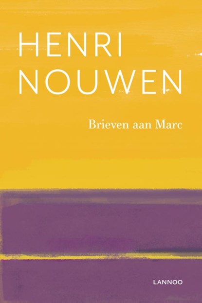 Brieven aan Marc, Henri Nouwen - Paperback - 9789401447492