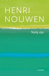 Nabij zijn - Henri Nouwen - 9789401447515