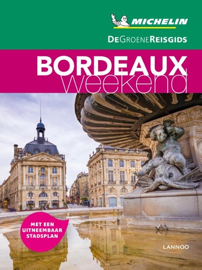Bordeaux Weekend, niet bekend - Paperback - 9789401448833