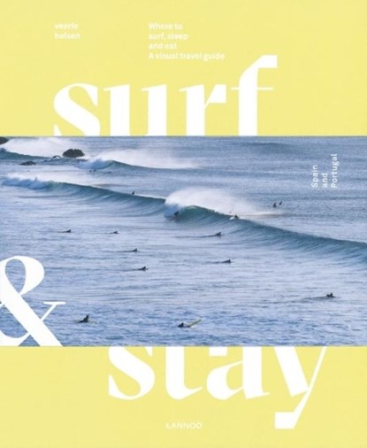 Surf & Stay, Veerle Helsen - Gebonden - 9789401449069