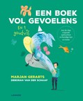 Een boek vol gevoelens en 1 goudvis | Marjan Gerarts ; Deborah Van der Schaaf | 